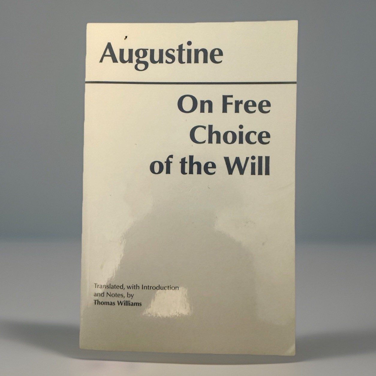 Hackett Classics Ser.: On Free Choice of the Will by Augustine (1993, Trade…