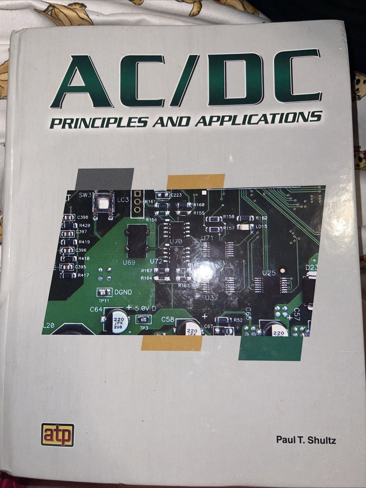 AC/DC Principles by Paul T. Shultz (Hardcover)