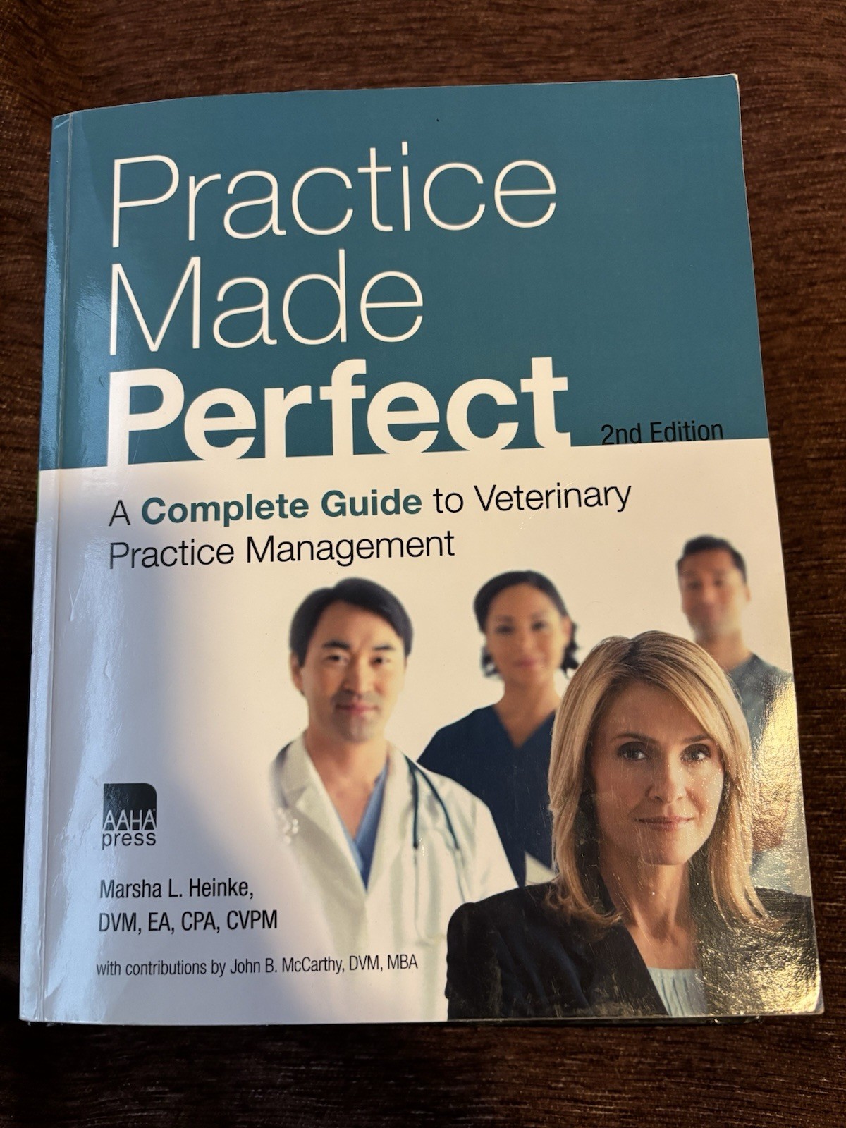 Practice Made Perfect: A Complete Guide to Veterinary Practice Management