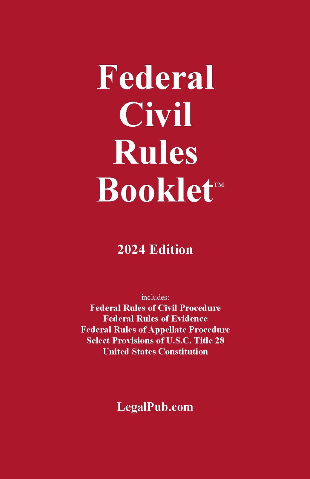 Federal Civil Rules Booklet, 2024 Edition