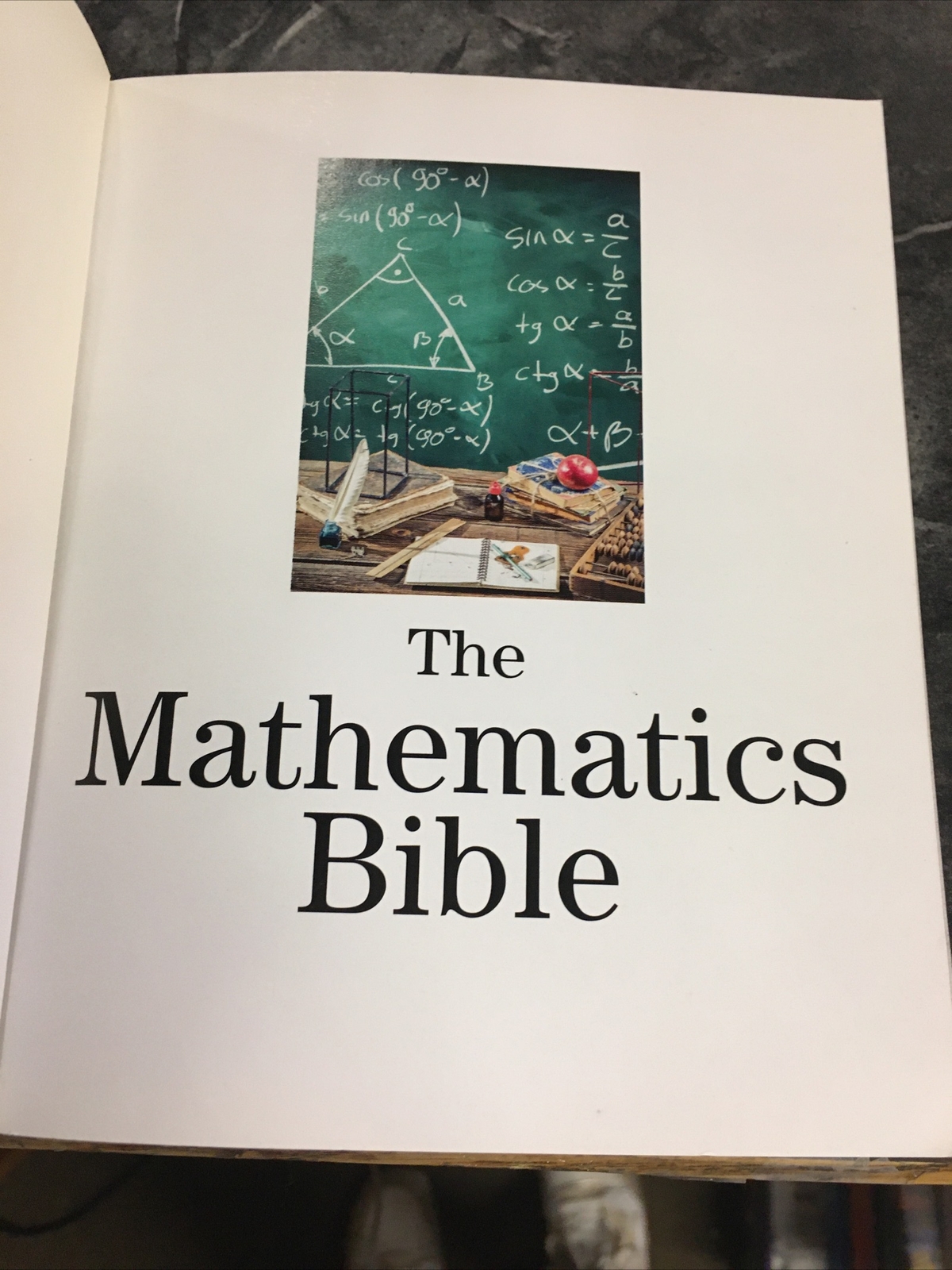 Subject Bible Ser.: Mathematics Bible : The Definitive Guide to the Last…