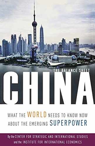 China: The Balance Sheet: What – Paperback, by C. Fred Bergsten; – Very Good u