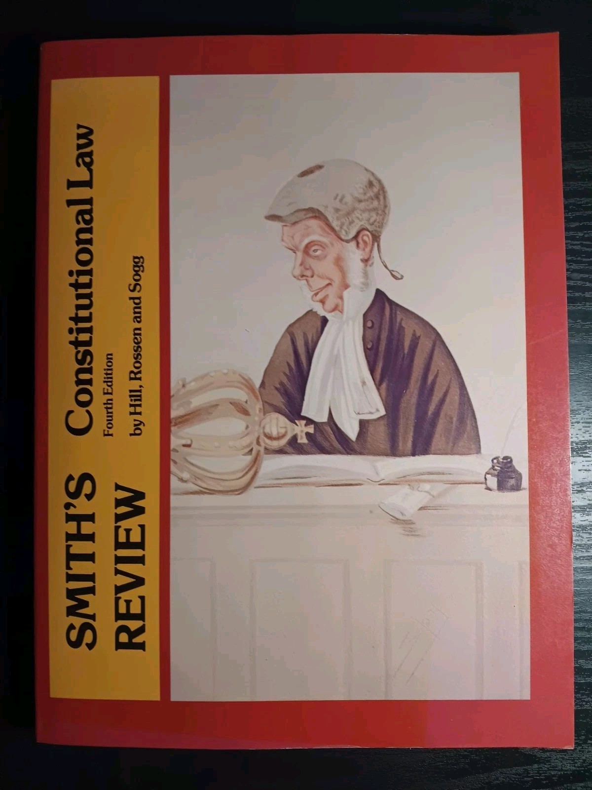 Smith’s Review: Constitutional Law (Fourth Edition) CIVIL LAW STUDY AIDE