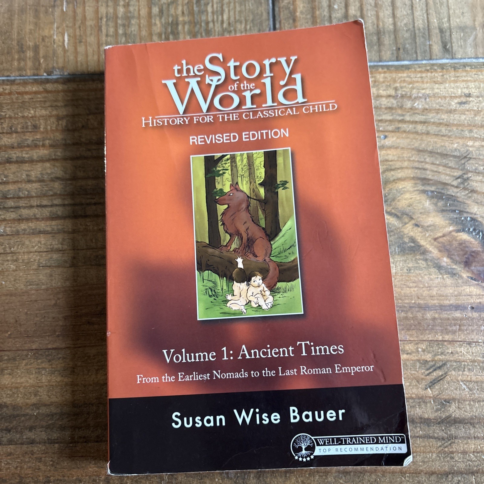 Story of the World Ser.: The Story of the World : History for the Classical…