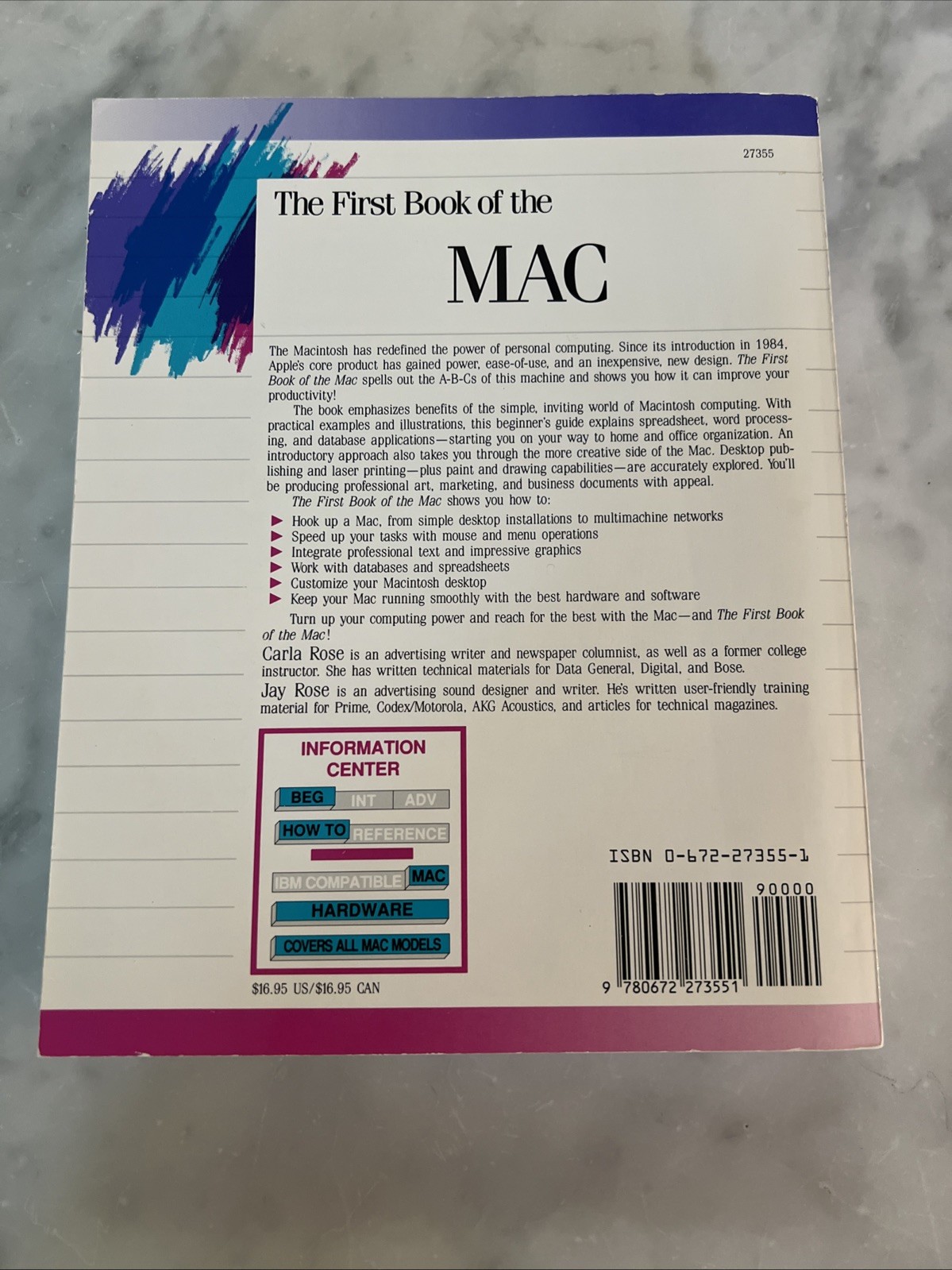 The First Book of the Mac By Carla Rose,Jay Rose Macintosh Library 1st Edition