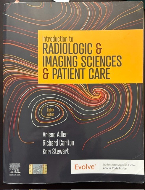 Introduction to Radiologic and Imaging Sciences and Patient Care
