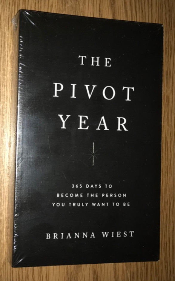 THE PIVOT YEAR BOOK 365 DAYS TO BECOME THE PERSON YOU WANT TO BE B WIEST NEW