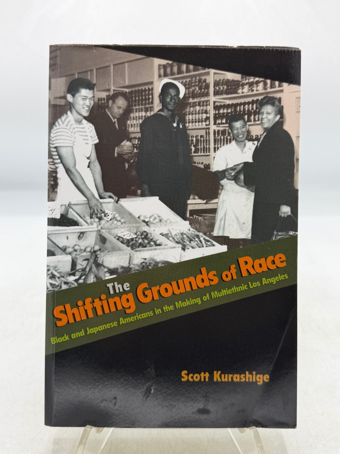 Shifting Grounds of Race Kurashige 2010 1st Paperback Multiethnic LA History