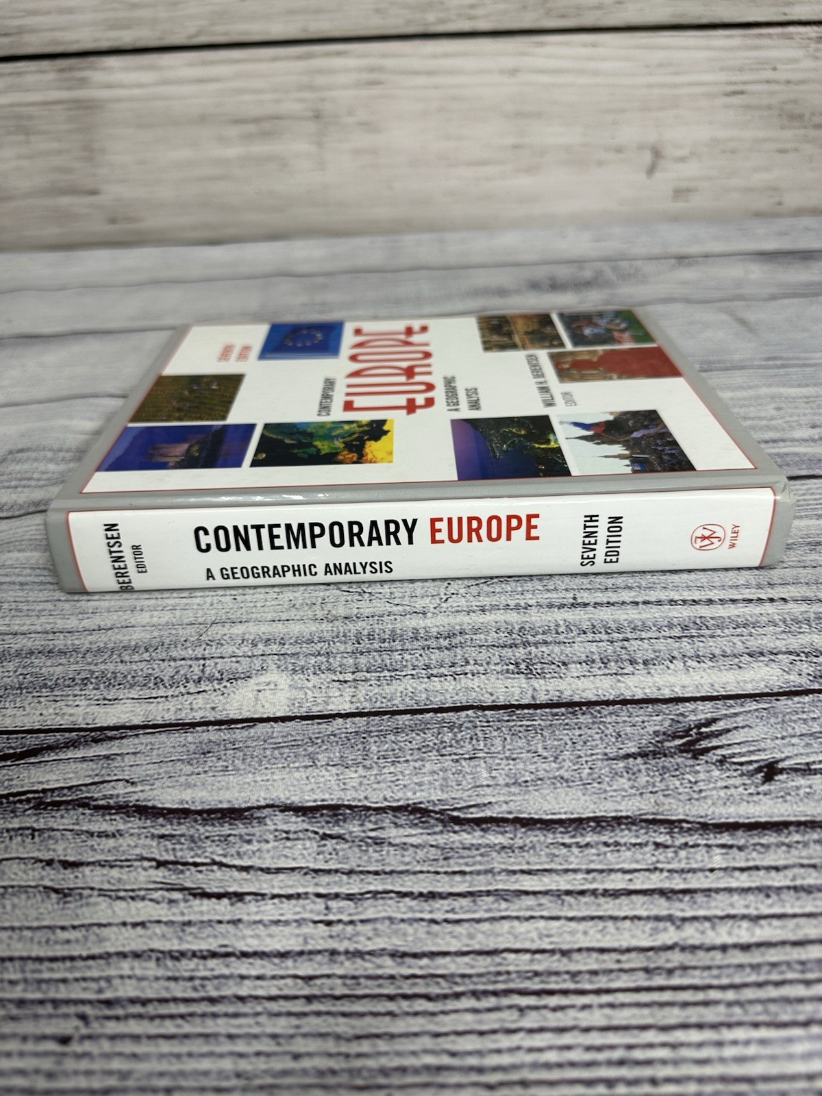 Contemporary Europe: A Geographic Analysis by William H Berentsen: Hardcover