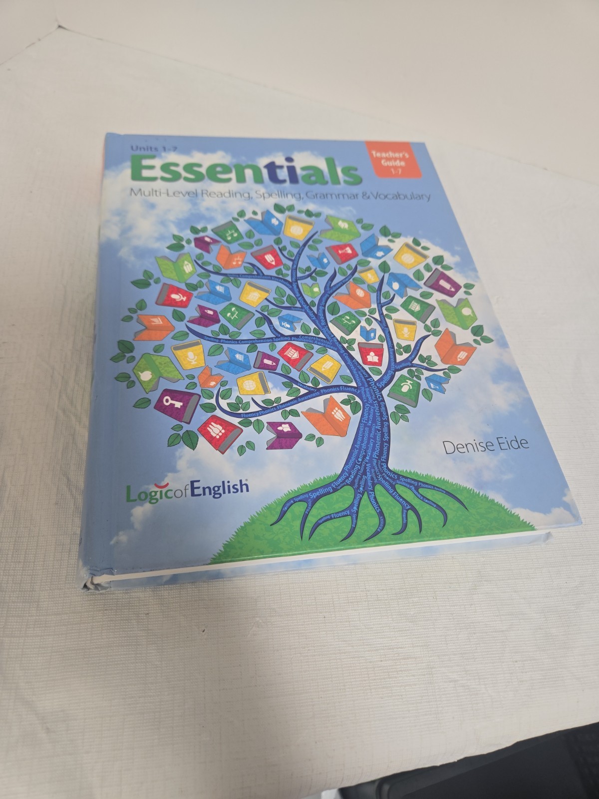 Essentials Teacher’s Guide Logic Of English Units 1-7 Reading Spelling 3rd Ed.