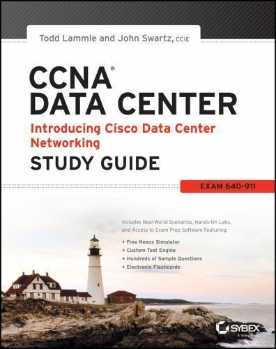 CCNA Data Center SG – 640-911, Lammle, Todd,Swartz, John,