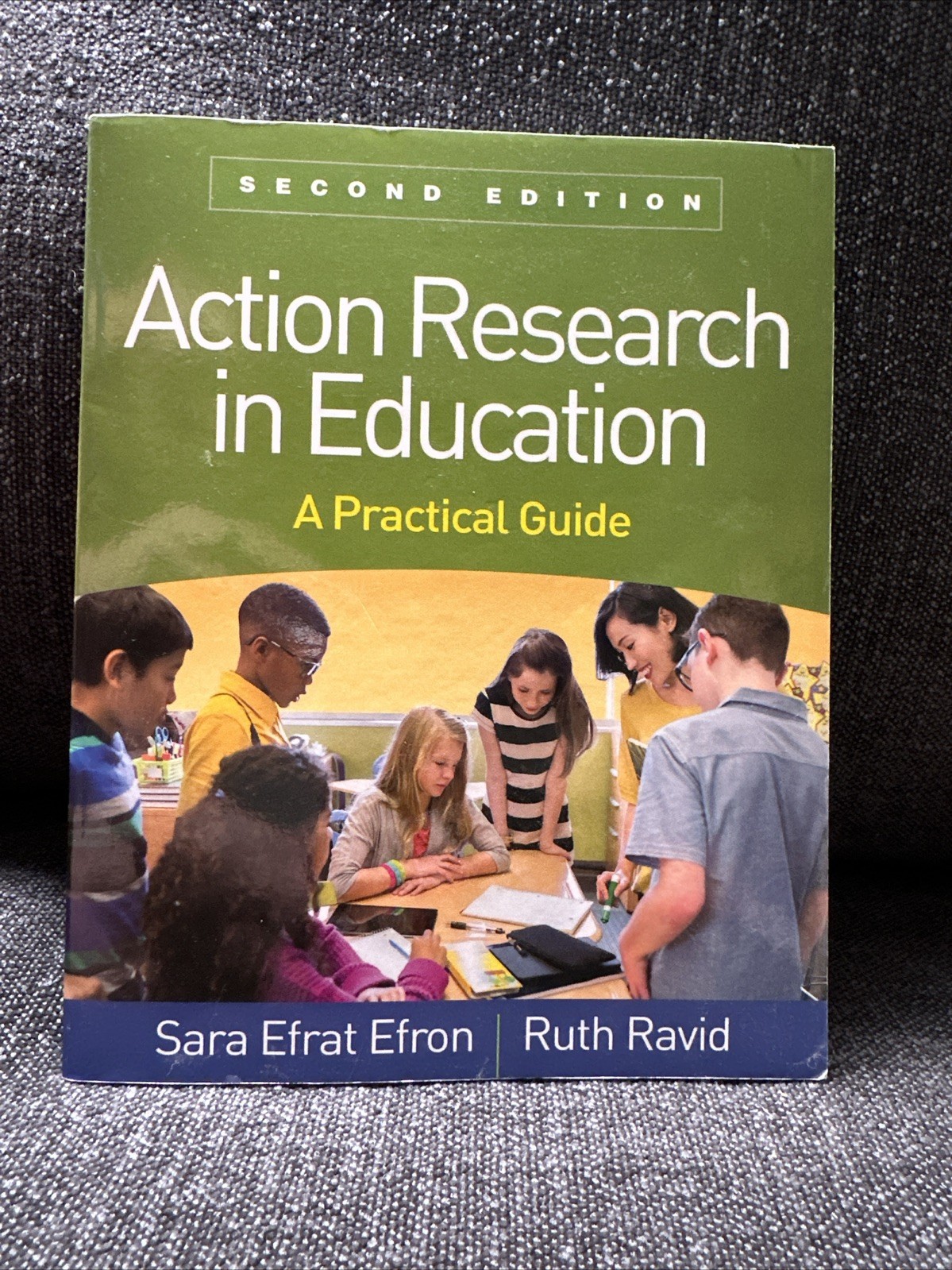 Action Research in Education Practical Guide by Ruth Ravid and Sara Efron USED