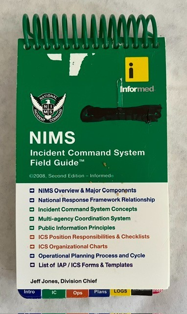 1st Edition – Informed NIMS Incident Command System Field Guide 2006 – Free Ship