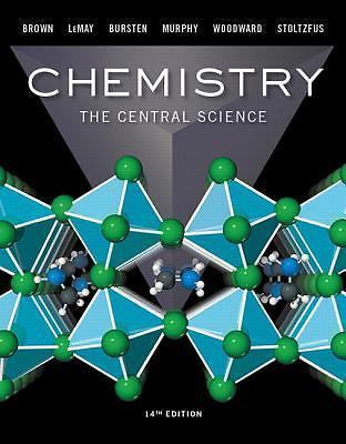 Chemistry : The Central Science by Bruce Bursten ,Theodore Brown , 14 th Ed HC