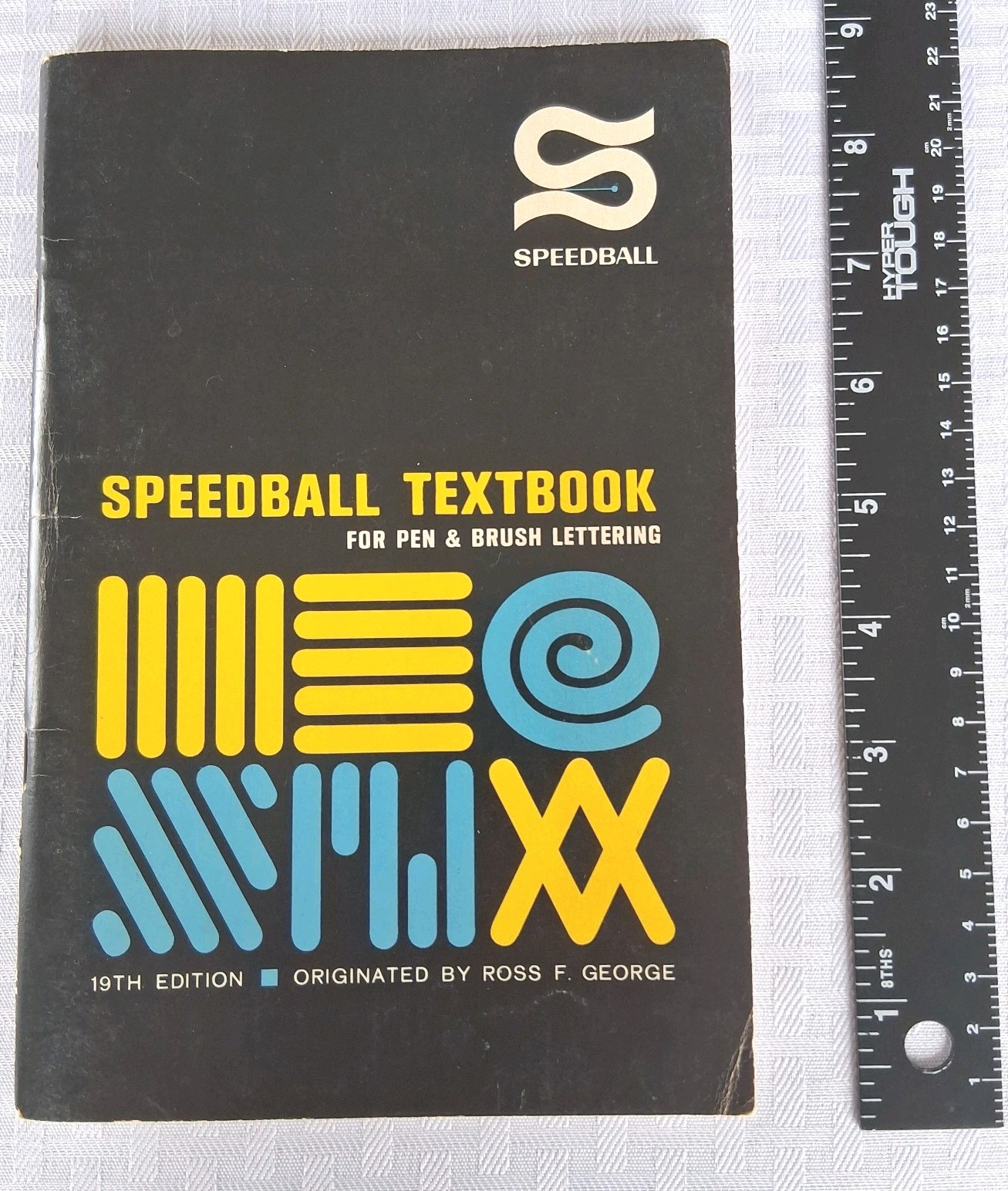 Vintage 1965 Speedball Textbook For Pen & Brush Lettering 19th Edition