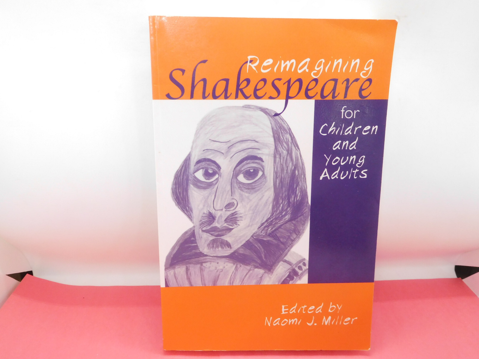 Reimagining Shakespeare for Children and Young Adults by Naomi Miller (2009)
