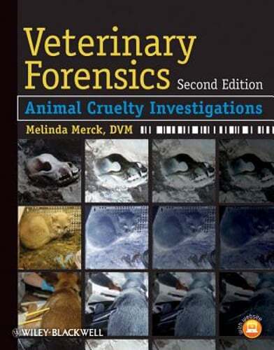 Veterinary Forensics: Animal Cruelty Investigations by Melinda Merck: Used