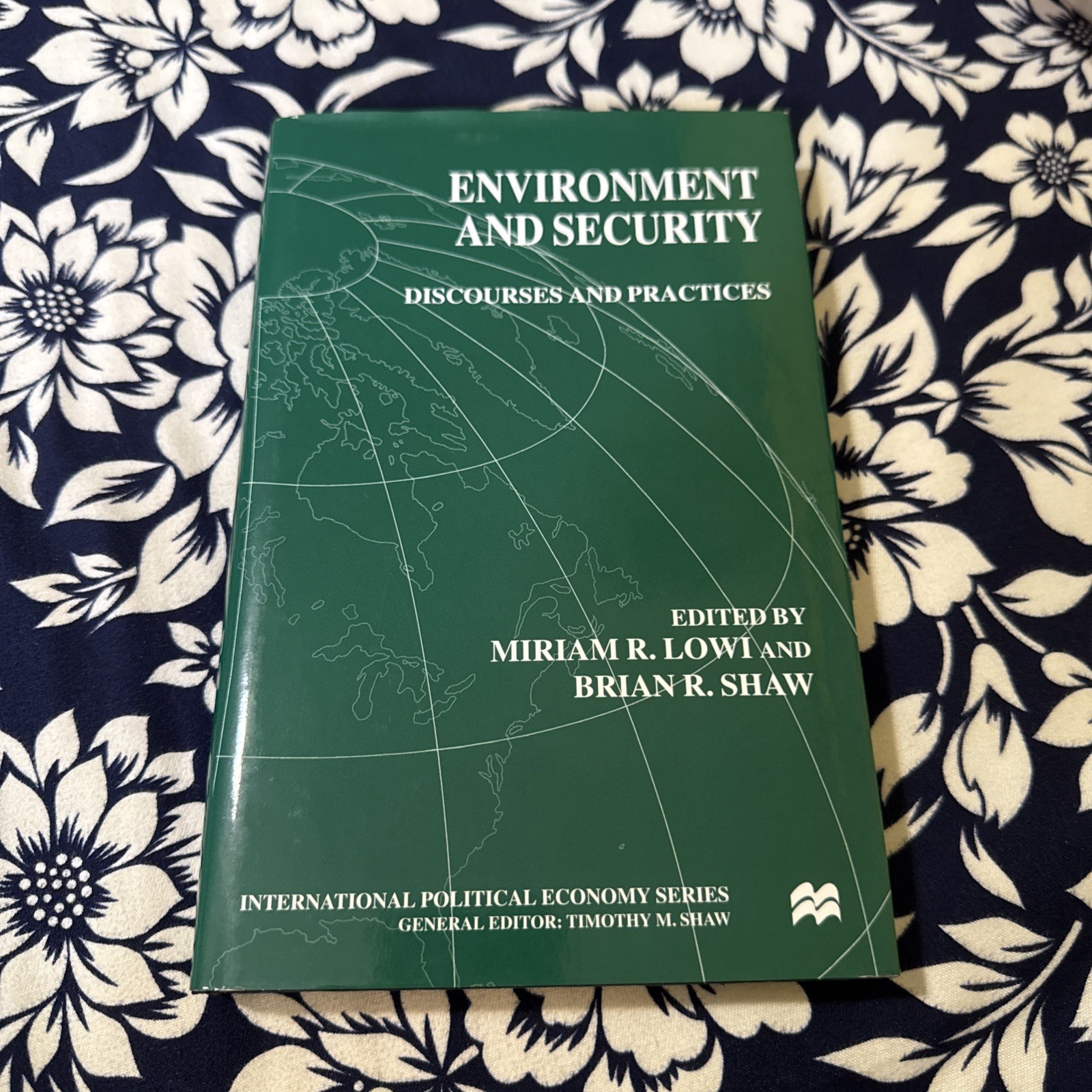 Environment & Security Discourses & Practices by Miriam R. Lowi (2000,Hardcover)