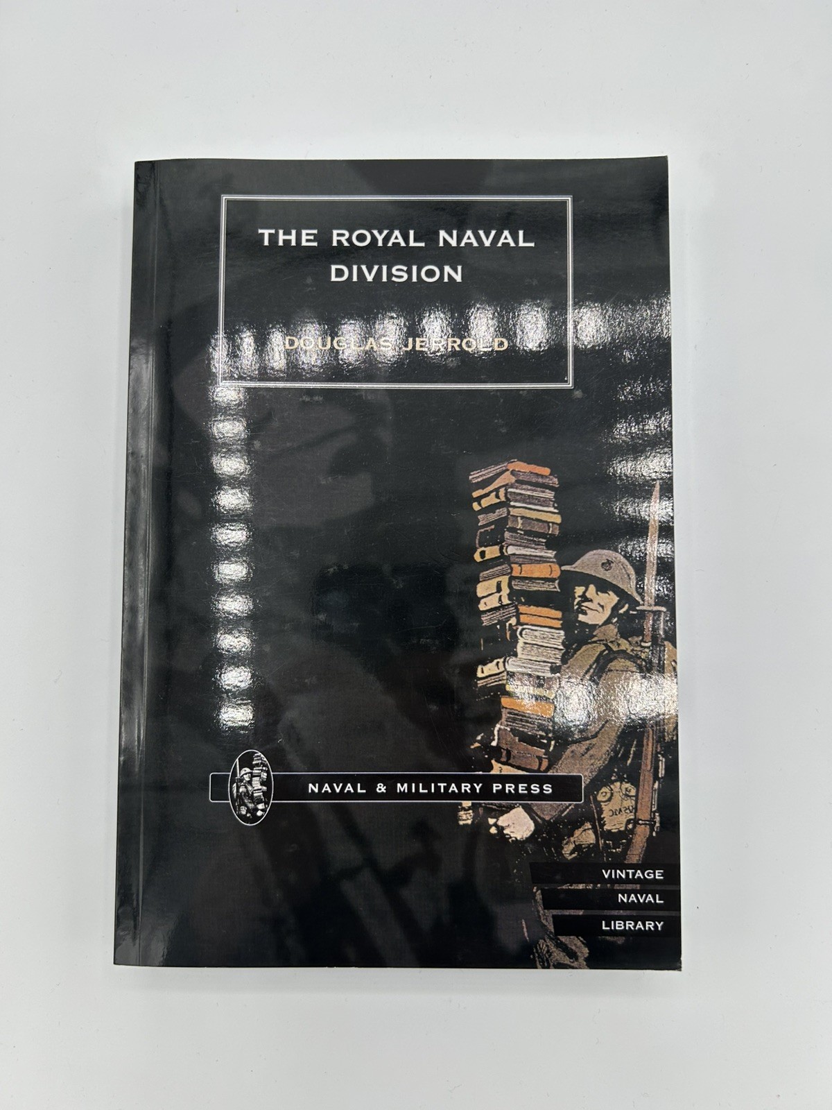The Royal Navy Division By Douglas Jerrold. Paperback Naval & Military Press WW1