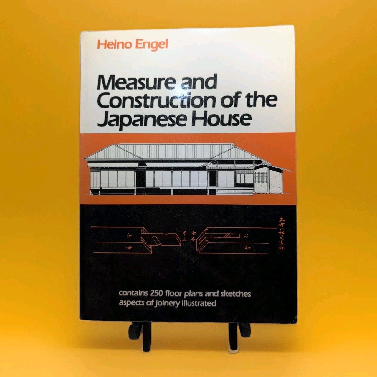 Measure and Construction of the Japanese House by Heino Engel First Edition 1985