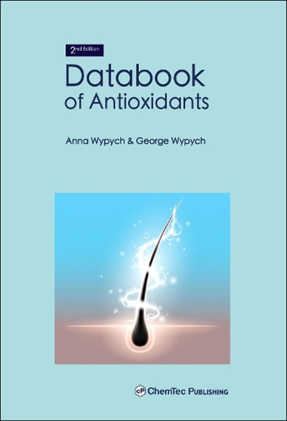 Databook of Antioxidants by Anna Wypych Hardcover Book