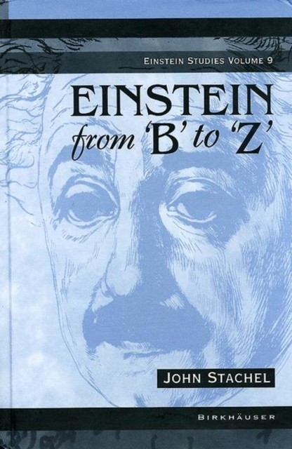 Stachel – Einstein from ‘B’ to ‘Z’ – New hardback or cased book – X555z