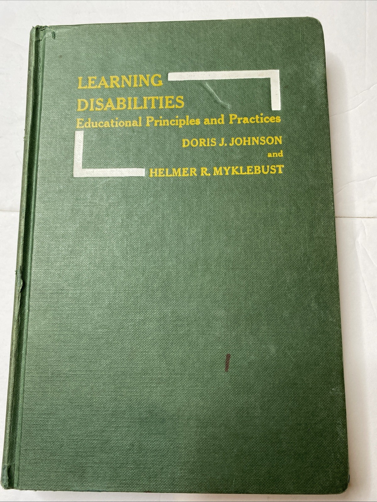 LEARNING DISABILITIES: EDUCATIONAL PRINCIPLES AND By Doris J. Johnson & Helmer