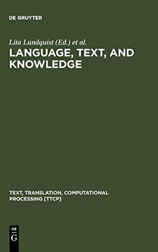 LANGUAGE, TEXT, AND KNOWLEDGE: MENTAL MODELS OF EXPERT By Lita Lundquist