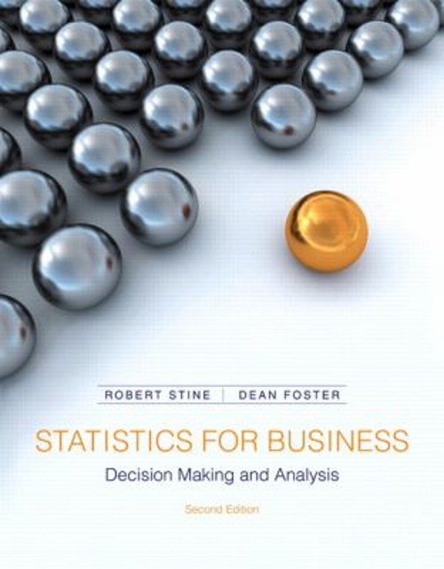 Statistics for Business : Decision Making and Analysis Compact Di