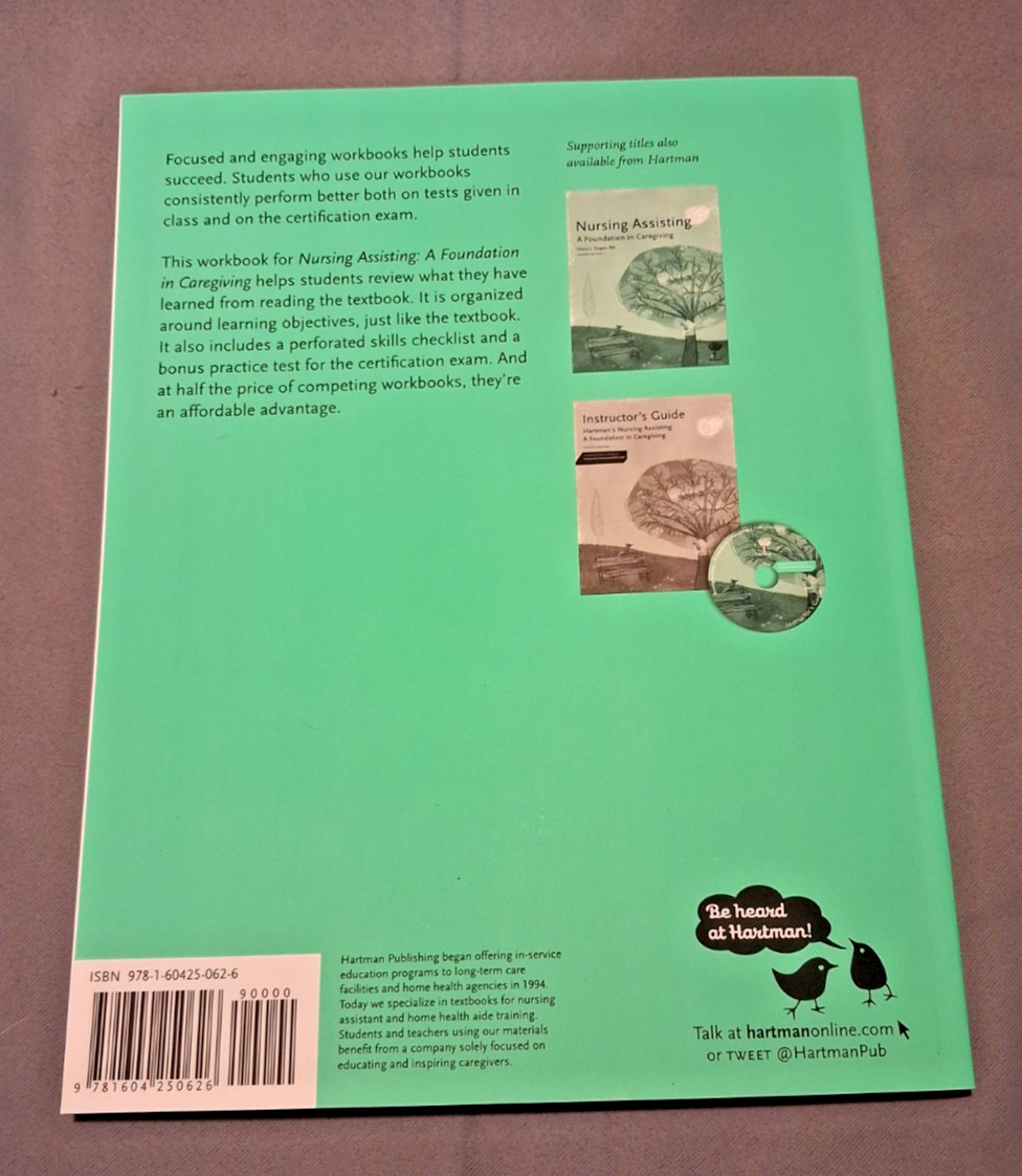 Nursing Assisting : A Foundation in Caregiving by Diana Dugan Text + Work book