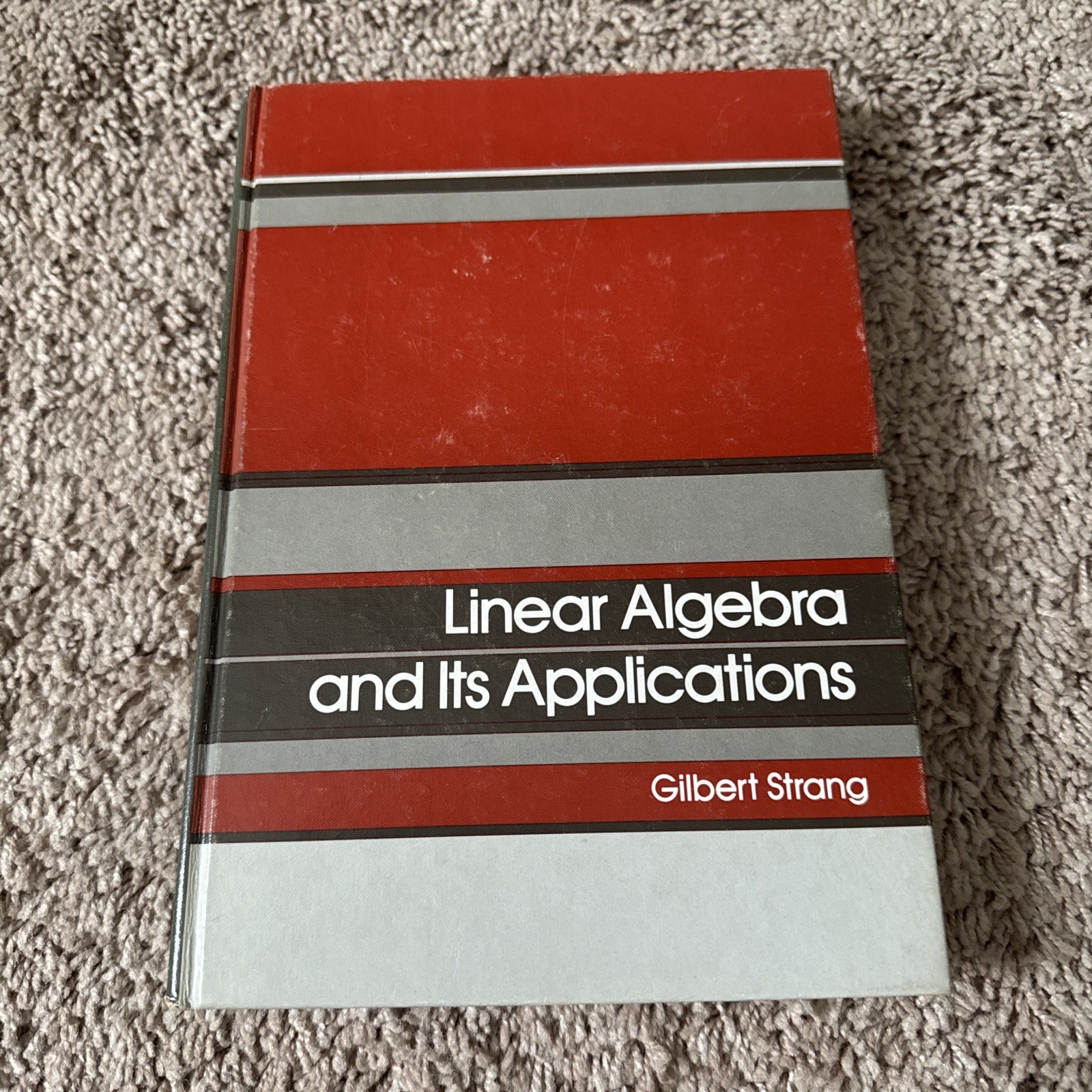 LINEAR ALGEBRA AND ITS APPLICATIONS By Gilbert Strang – Hardcover
