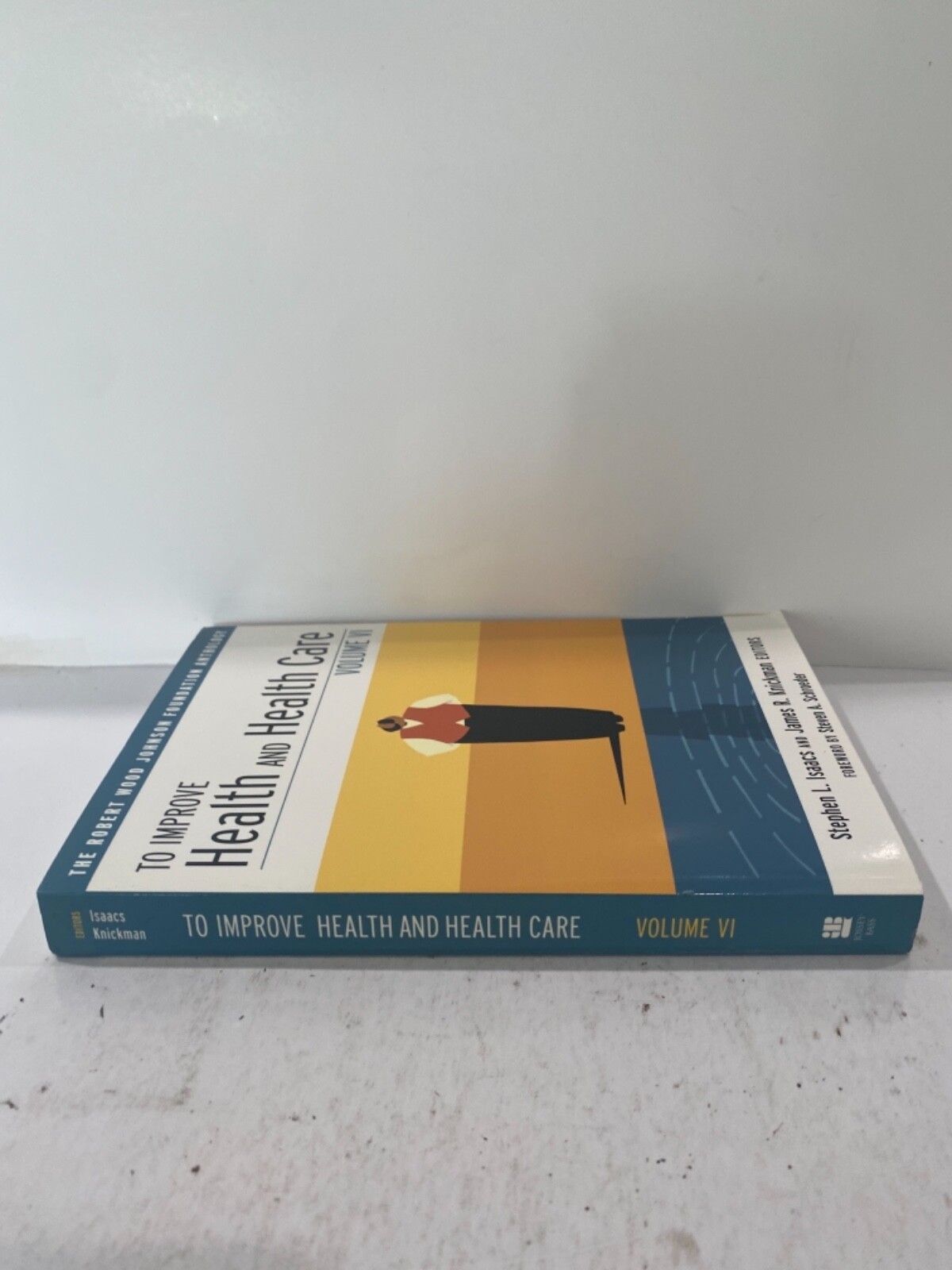 Public Health/Robert Wood Johnson Foundation Anthology Ser.: To Improve Health