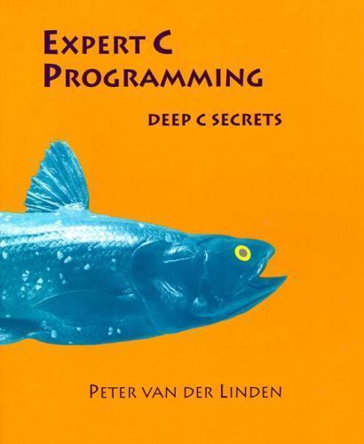 Expert C Programming: Deep C Secrets, van der Linden, Peter Book