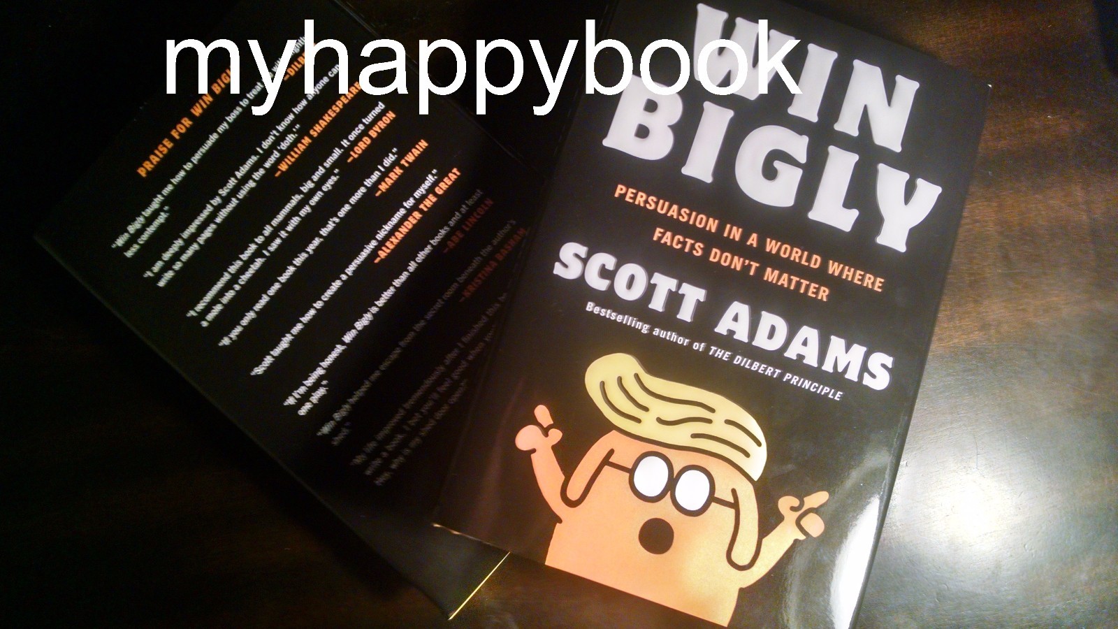 SIGNED Win Bigly Persuasion in a World by Scott Adams, new, autographed, Dilbert