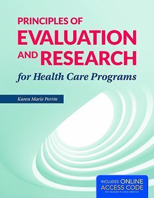Principles of Evaluation and Research for Health Care Programs with Access Code