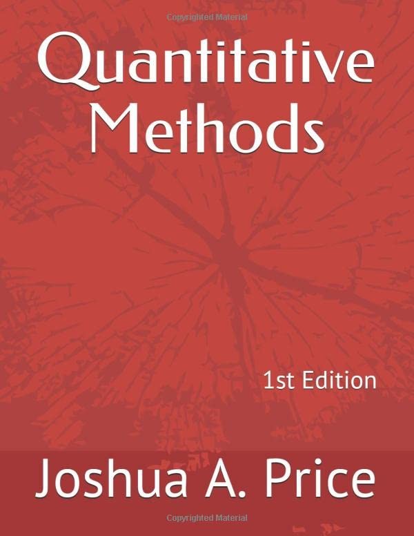 Quantitative Methods: 1st Edition