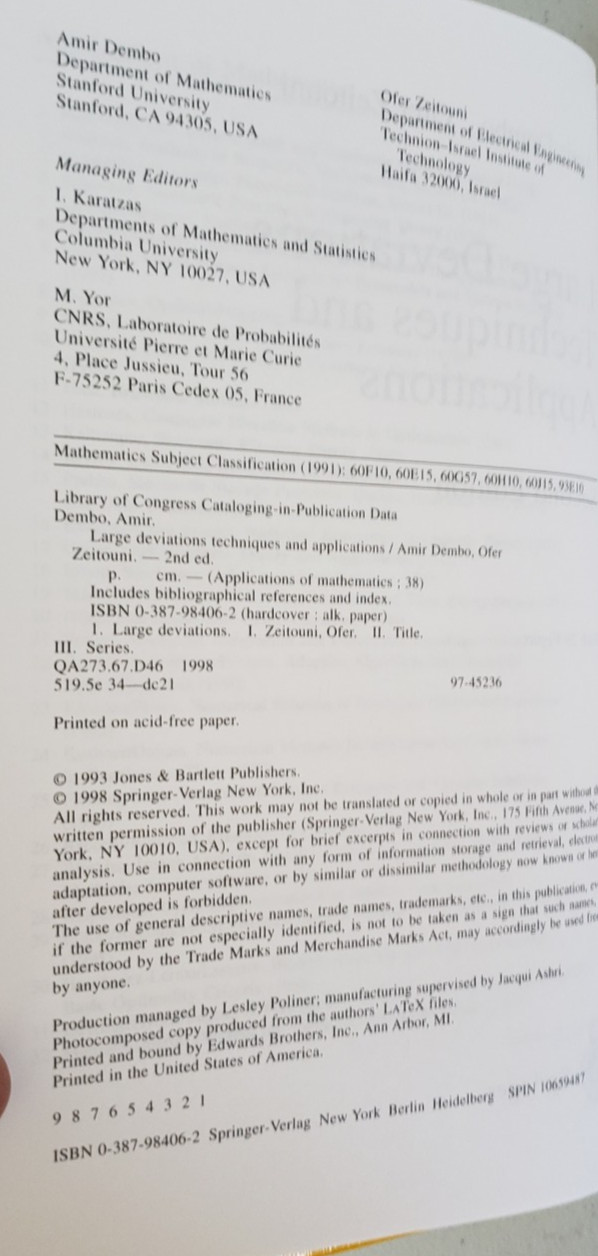 Large Deviations Techniques and Applications 2nd Ed. Amir Dembo, Ofer Zeitouni