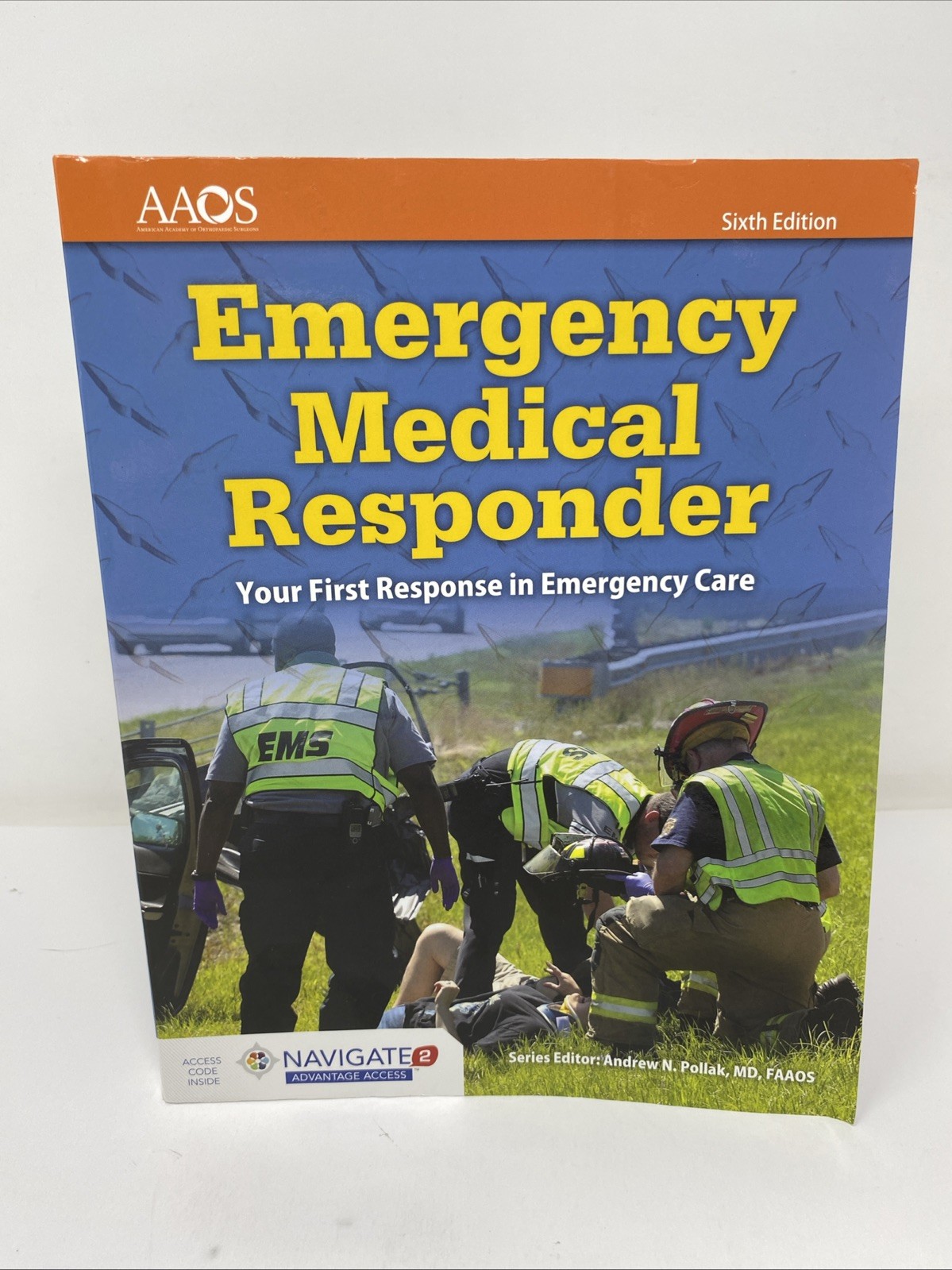 Emergency Medical Responder 6th Ed 2018 AAOS Andrew Pollak w/ Unused Access Code