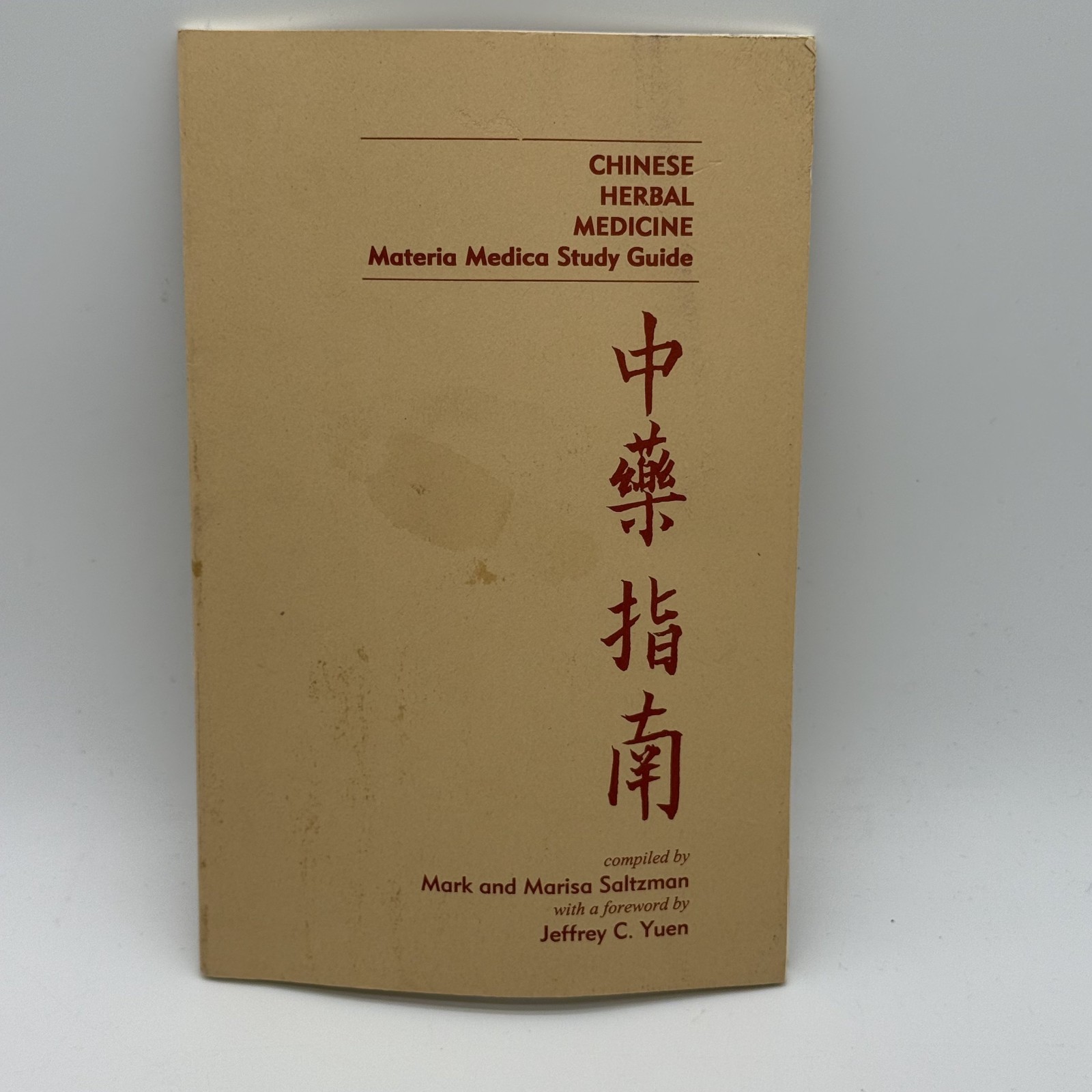 Chinese Herbal Medicine Materia Medica Study Guide Saltzman 1994 See Photos