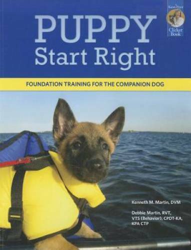 Puppy Start Right: Foundation Training for the Companion Dog (Karen – VERY GOOD