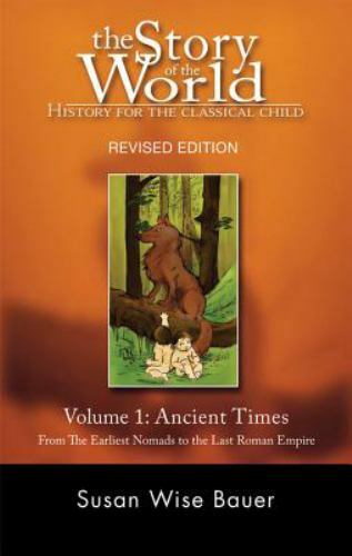 Story of the World Ser.: The Story of the World : History for the Classical…