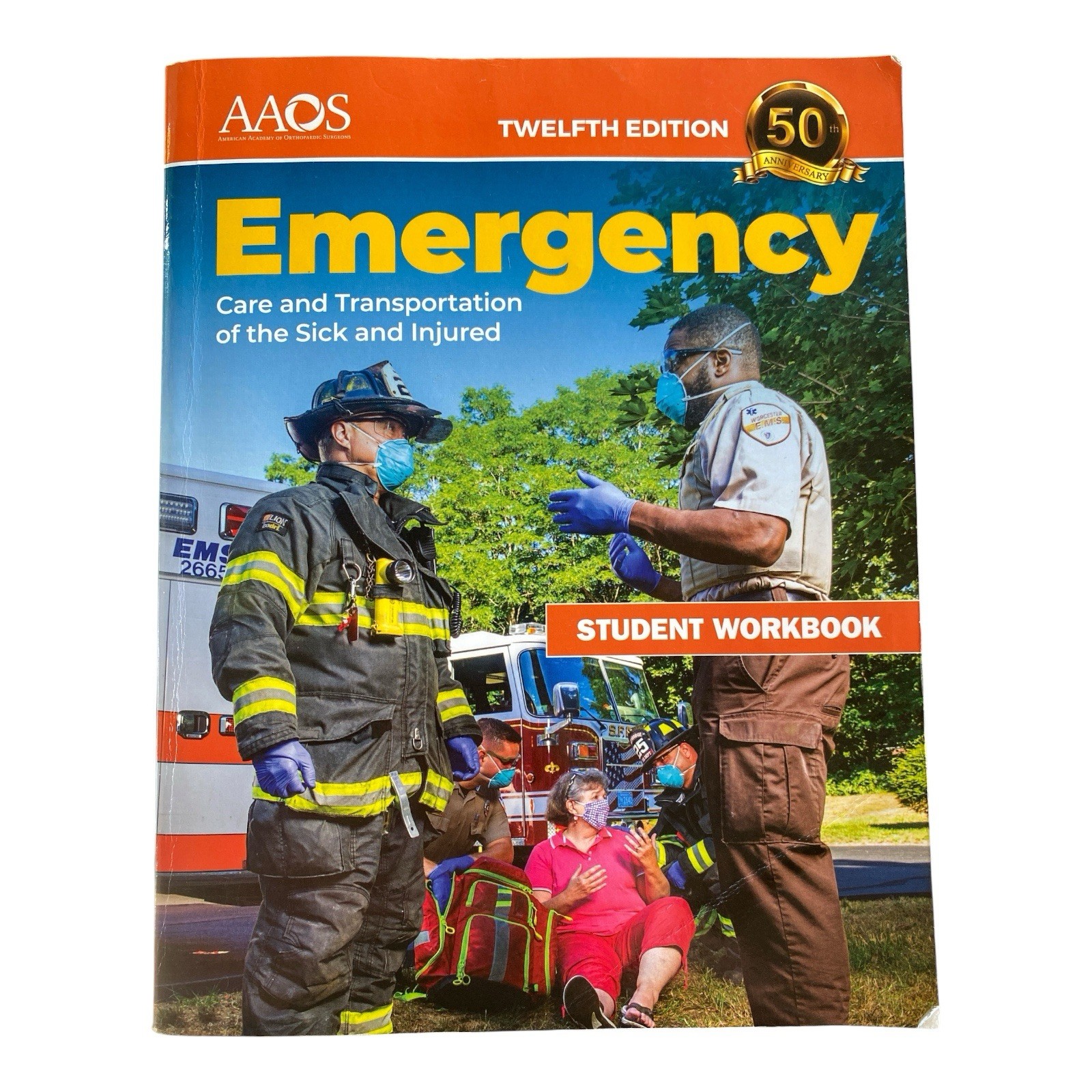 Emergency Care Transportation Sick Injured Student Workbook 12th Ed AAOS EMT