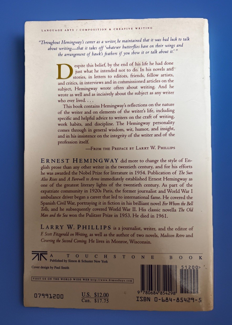 1999 ERNEST HEMINGWAY ON WRITING EDITED BY LARRY PHILLIPS FIRST TOUCHSTONE ED