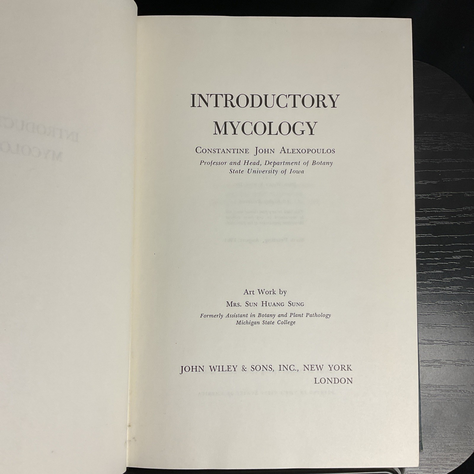 Rare Introductory Mycology Constantine John Alexopoulos Sung Huang Sun 1961 HC