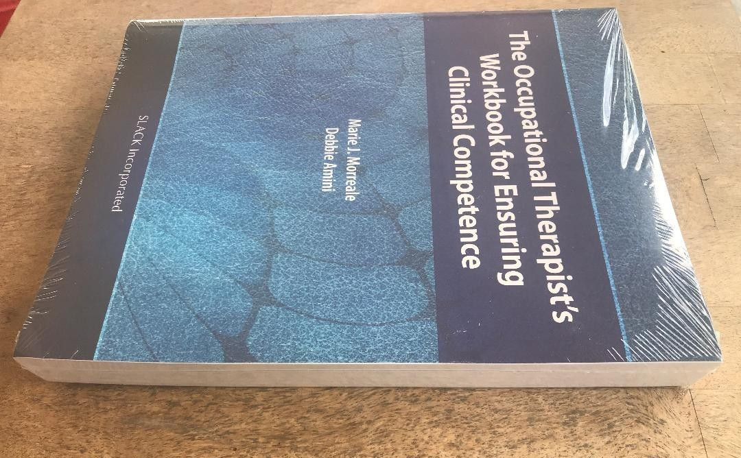 OCCUPATIONAL THERAPIST’S WORKBOOK FOR ENSURING CLINICAL COMPETENCE ~ SEALED!