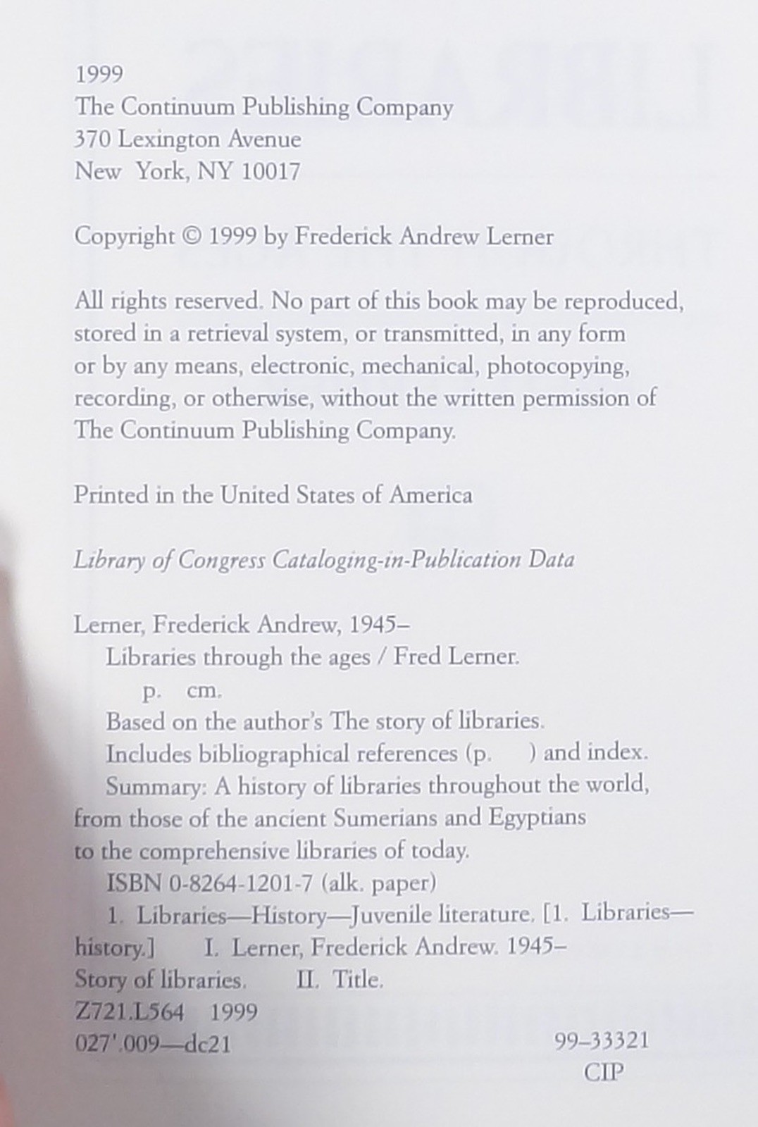 1999 Fred Lerner LIBRARIES THROUGH THE AGES history of book collections HC