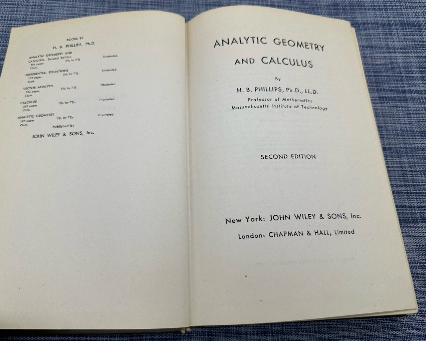 Analytic Geometry and Calculus H.B Phillips Second Edition 1947 – John Wiley