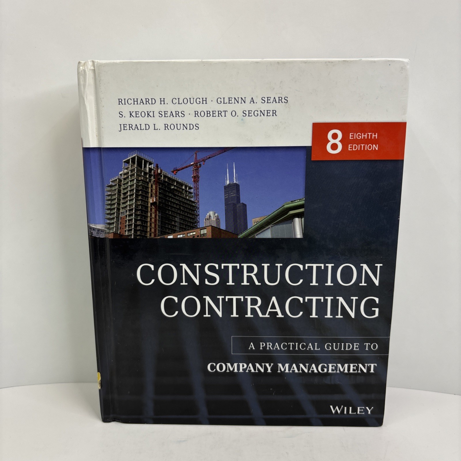 Construction Contracting A Practical Guide to Company Management by Robert