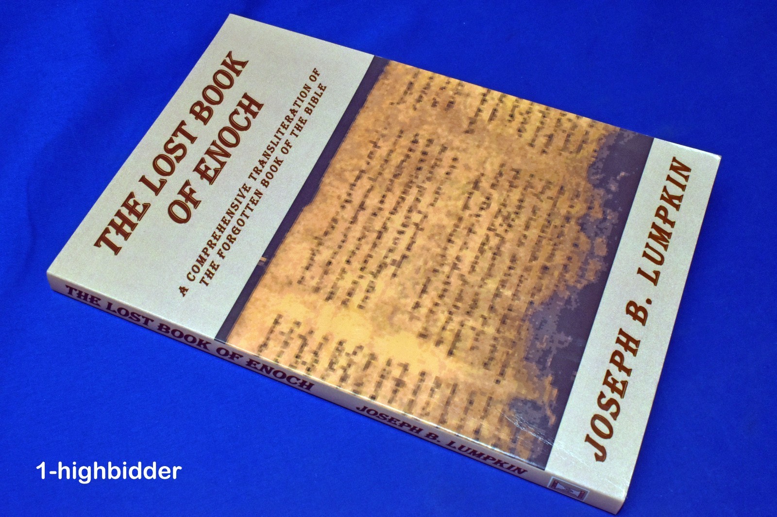 Lost Book of Enoch Lumpkin 2011 Complete Transliteration Fallen Angels Nephilim