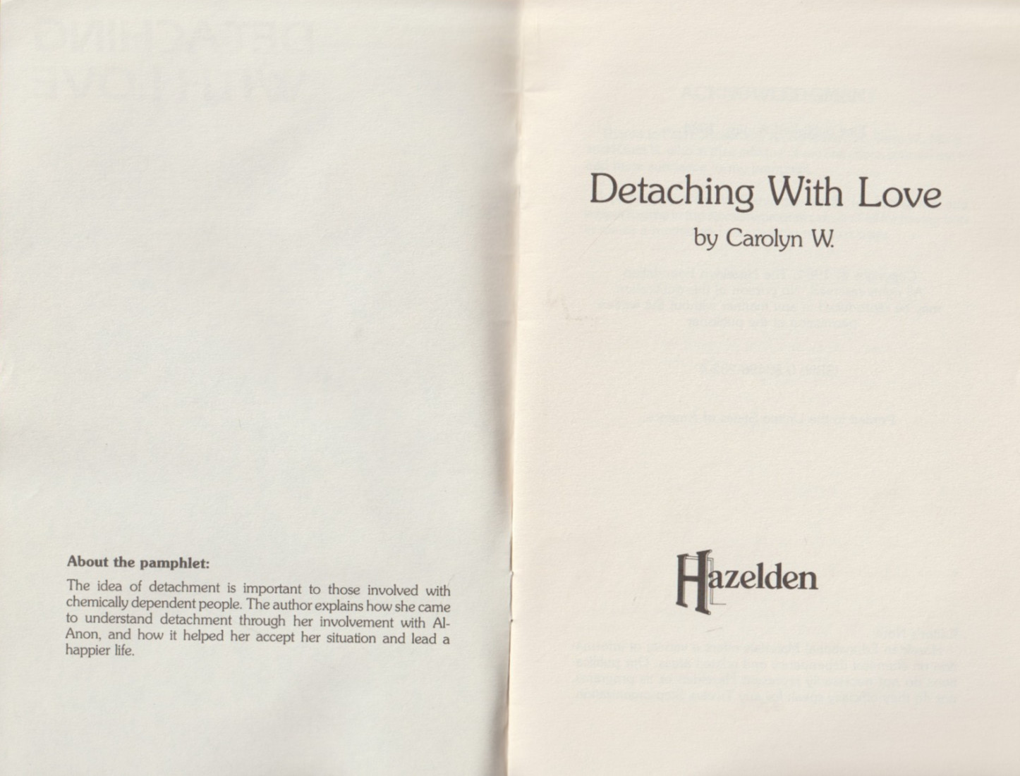 Detaching with Love by Carolyn W., 1984 Hazelden booklet, Alcoholics Anonymous